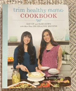 Trim Healthy Mama Cookbook