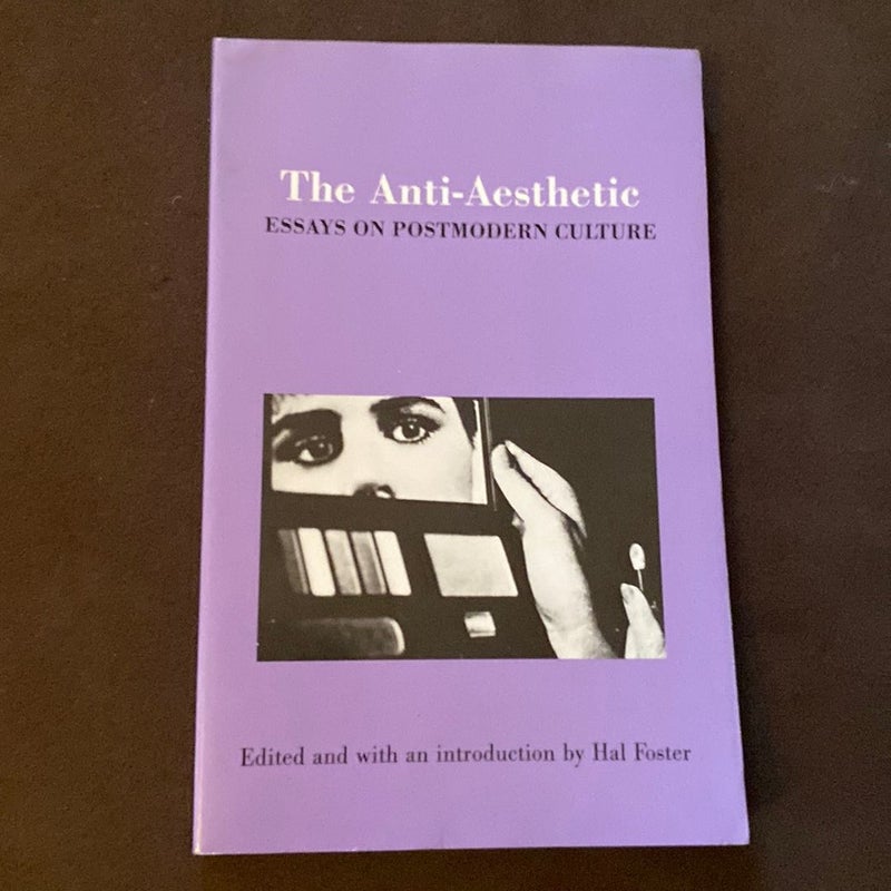 The Anti-Aesthetic