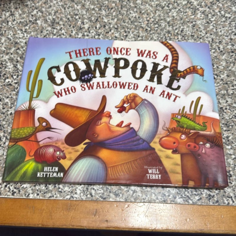 There Once Was a Cowpoke Who Swallowed an Ant