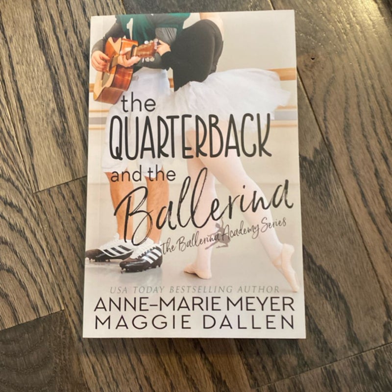 The Quarterback and th Ballerina SIGNED