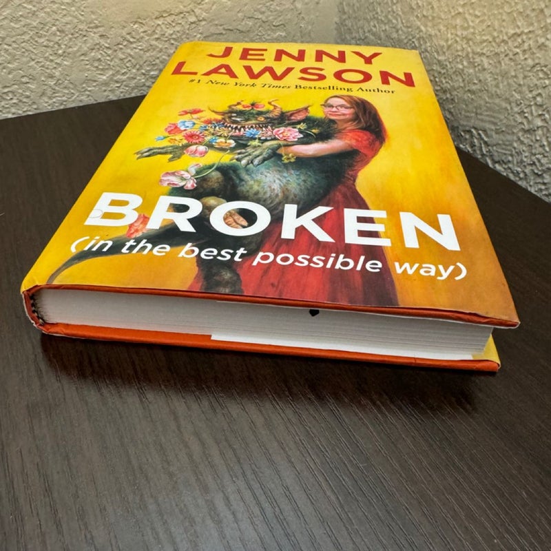 Broken (in the Best Possible Way)