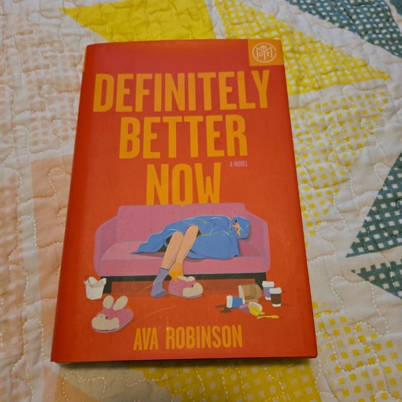 Definitely Better Now