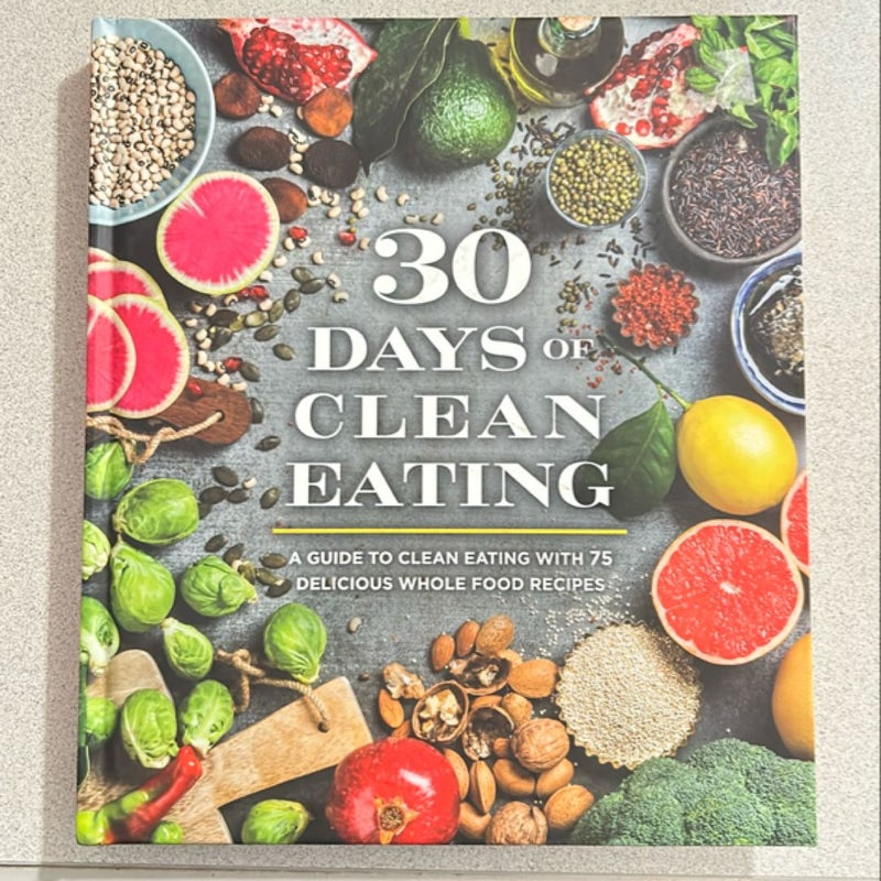 30 Days of Clean Eating