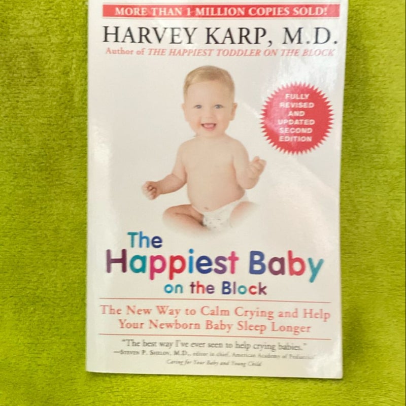 The Happiest Baby on the Block; Fully Revised and Updated Second Edition