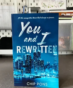 You and I, Rewritten: a Novel (Signed)