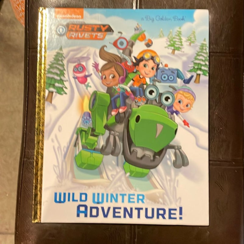 Wild Winter Adventure! (Rusty Rivets)