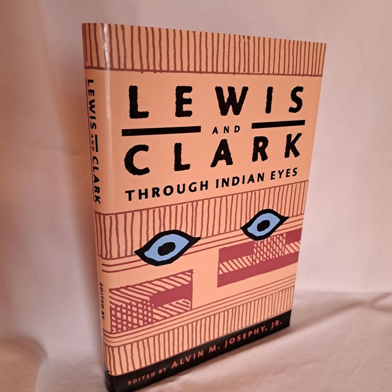 Lewis and Clark Through Indian Eyes