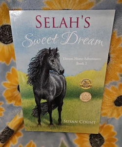 Selah's Sweet Dream
