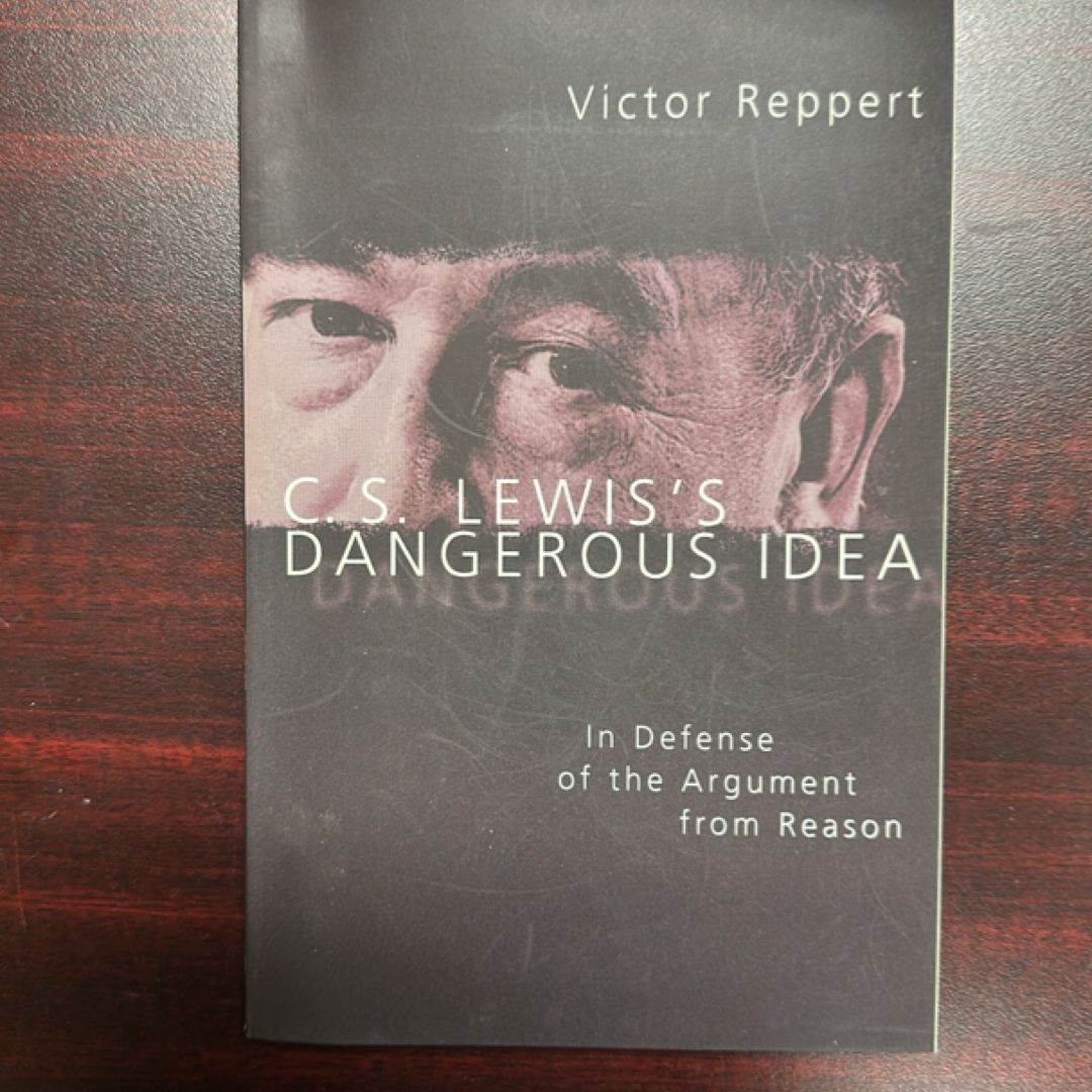 C. S. Lewis's Dangerous Idea