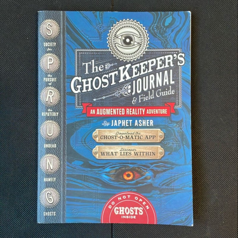 The Ghost Keeper's Journal and Field Guide