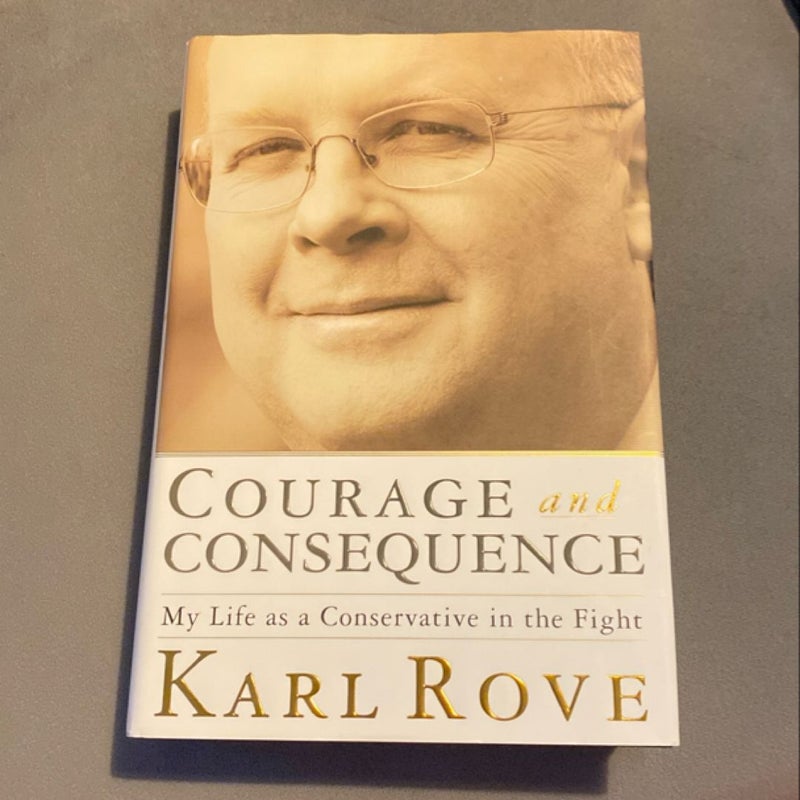 Courage and Consequence