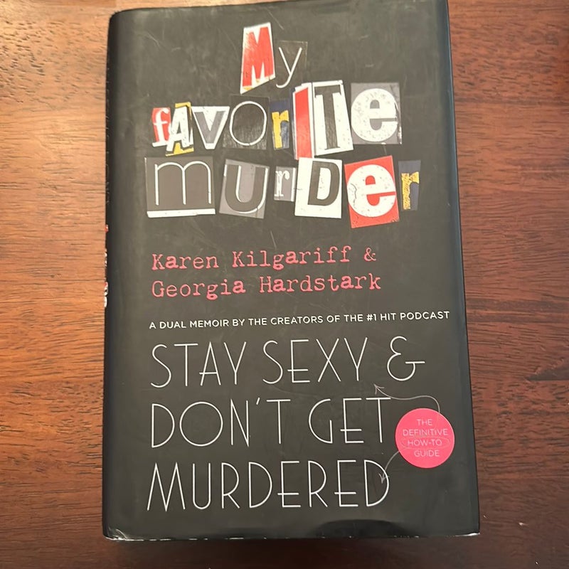 Stay Sexy and Don't Get Murdered