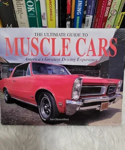 The Ultimate Guide to Muscle Cars