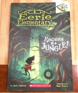 Recess Is a Jungle!