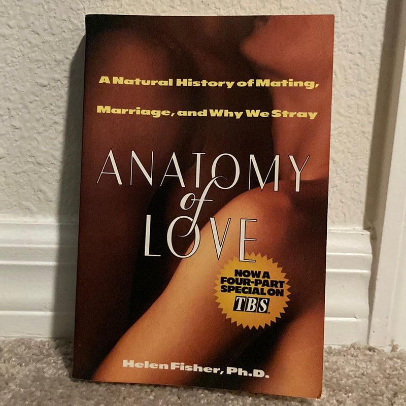 Anatomy of Love