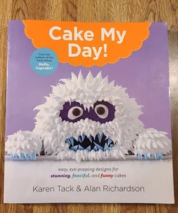 Cake My Day!
