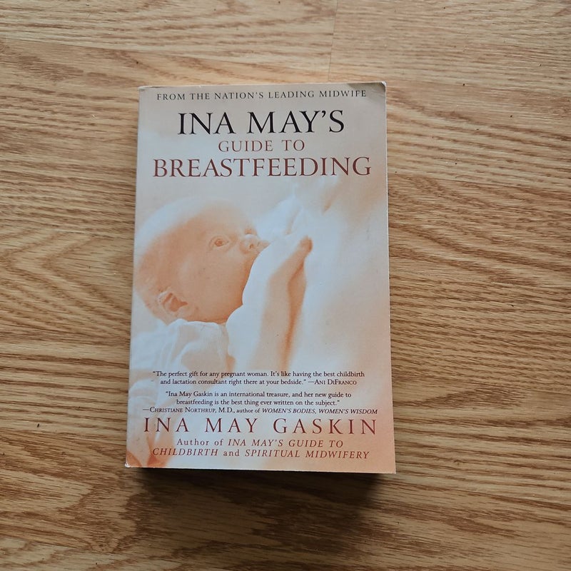 Ina May's Guide to Breastfeeding