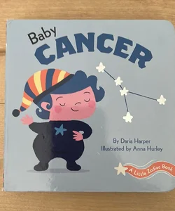 A Little Zodiac Book: Baby Cancer