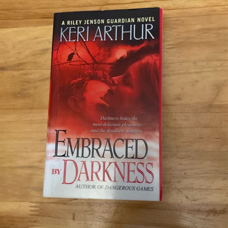 Embraced by Darkness