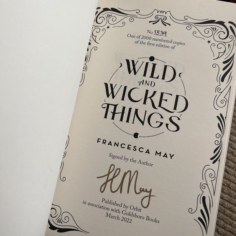 Wild and Wicked Things * SIGNED GOLDSBORO EDITION*