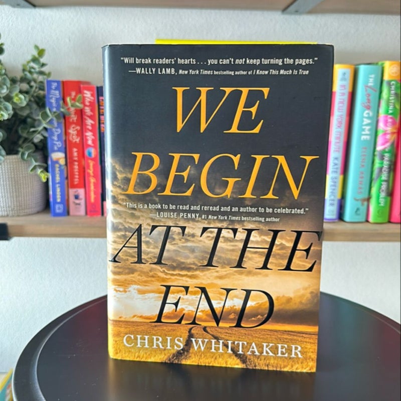 We Begin at the End