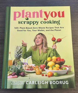 PlantYou: Scrappy Cooking