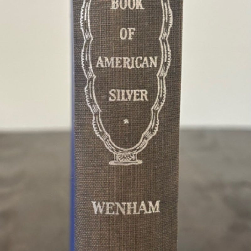 The practical book of American Silver 