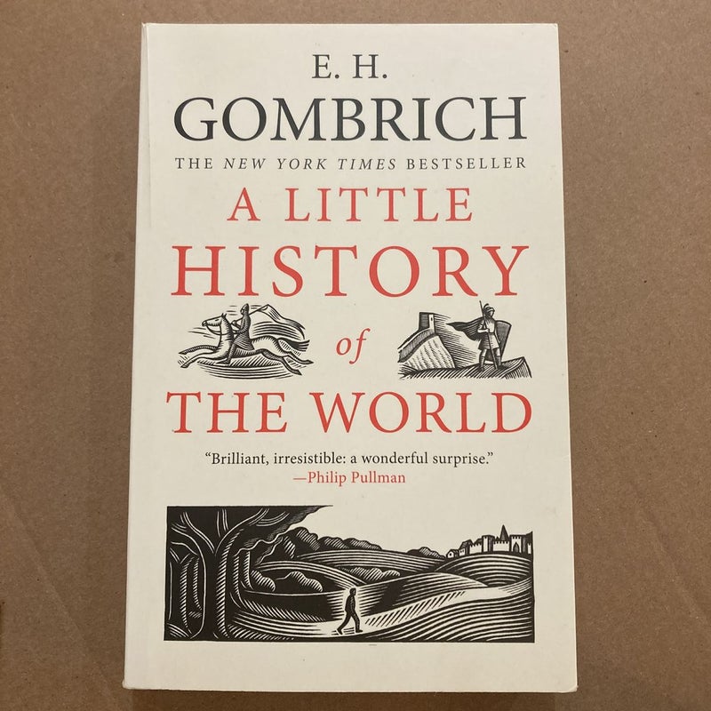 A Little History of the World by E. H. Gombrich, Paperback