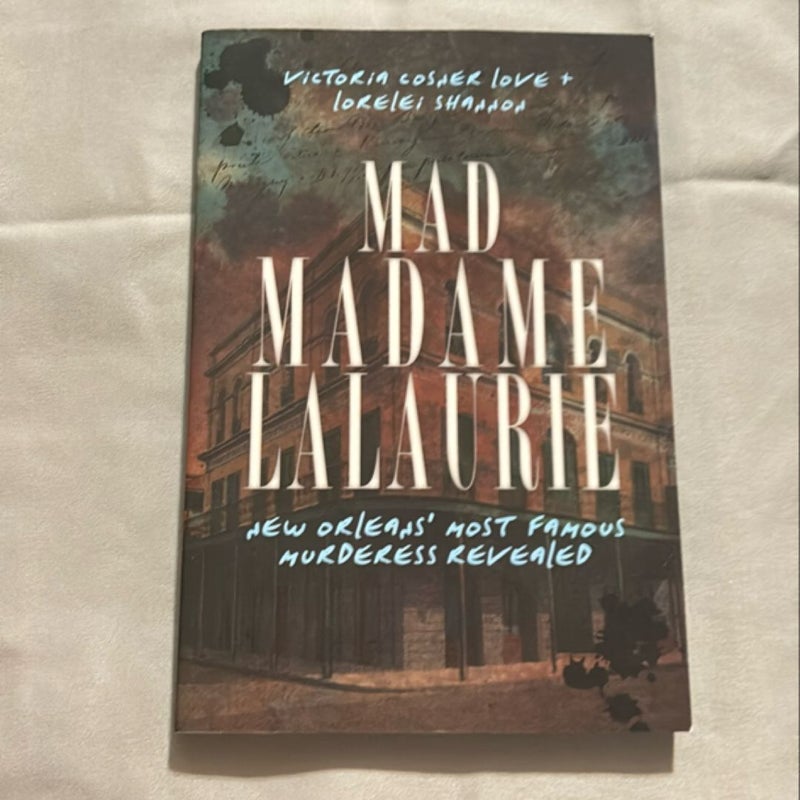 Mad Madame Lalaurie