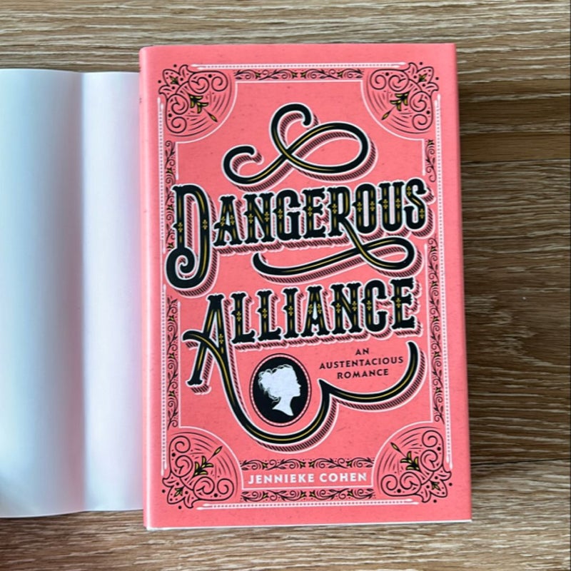 Dangerous Alliance: an Austentacious Romance