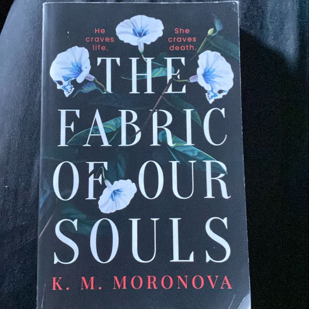 The Fabric of Our Souls