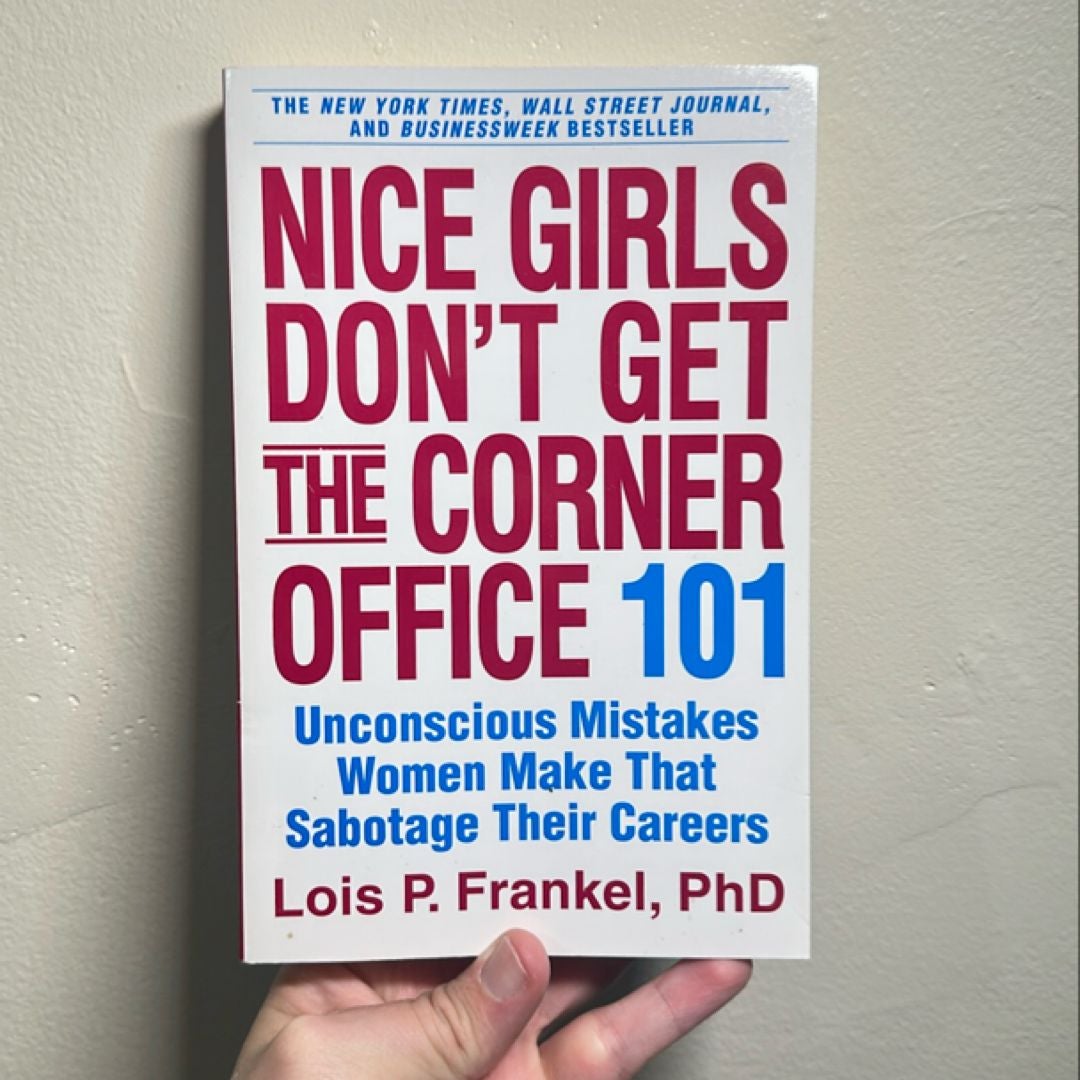 Nice Girls Don't Get the Corner Office