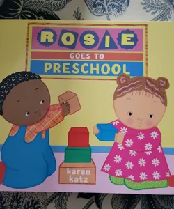 Rosie Goes to School