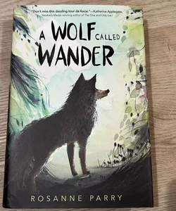 A Wolf Called Wander