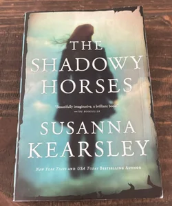 The Shadowy Horses