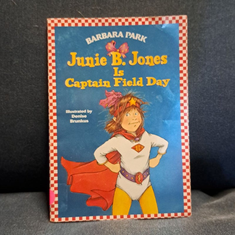 Junie B Jones is Captain Field Day