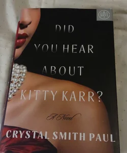 Did You Hear about Kitty Karr?