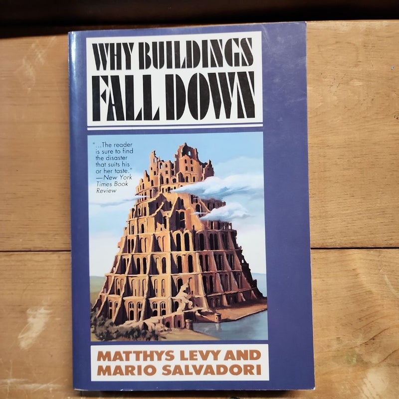 Why Buildings Fall Down