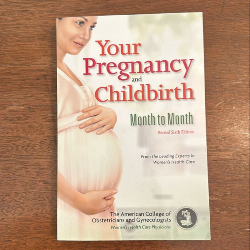 Your Pregnancy and Childbirth