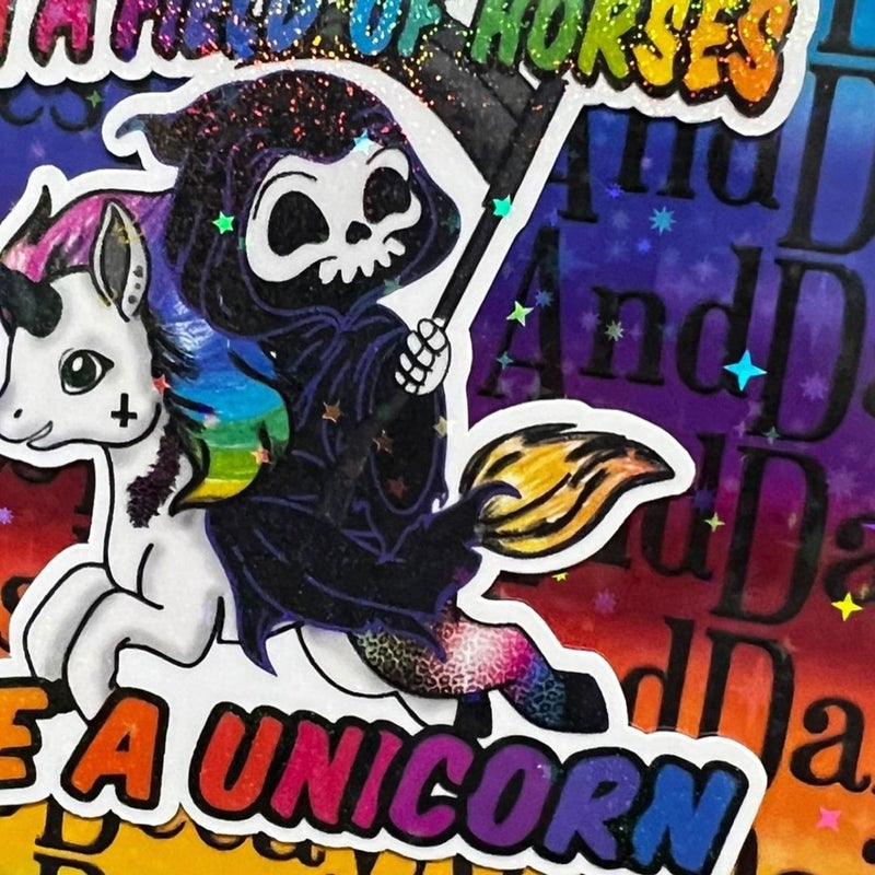 In a field of horses, be a unicorn Goth Rainbow Grim Reaper Sticker