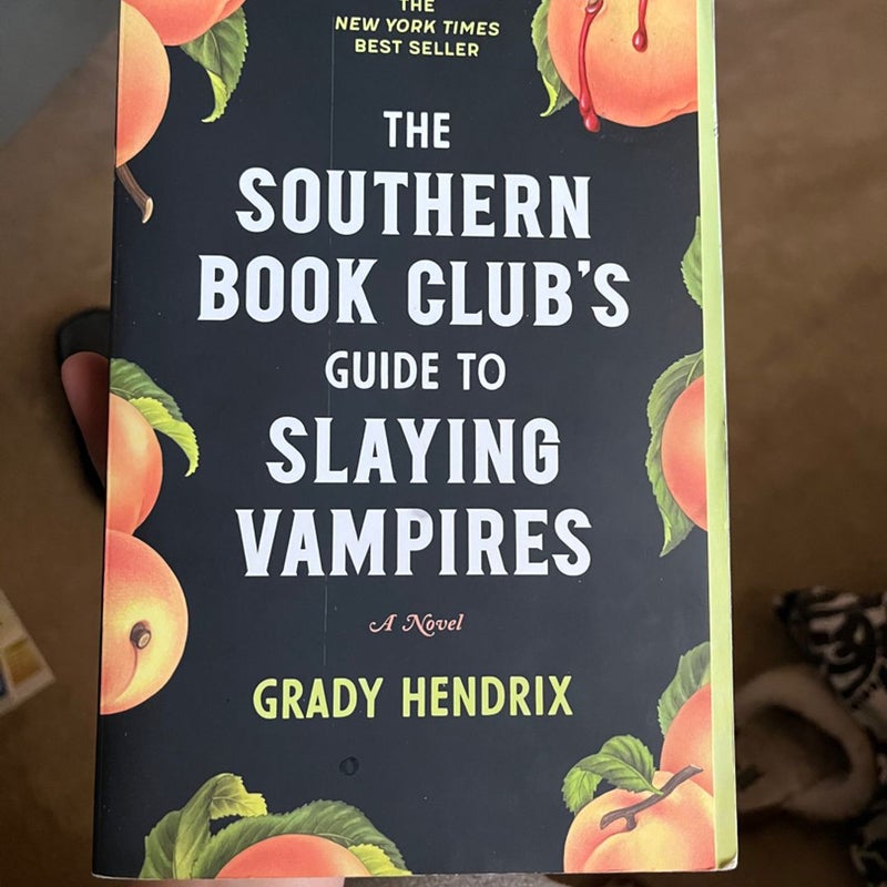 The Southern Book Club's Guide to Slaying Vampires