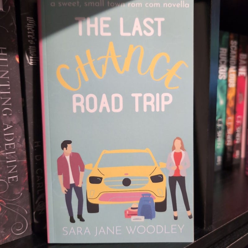 The Last Chance Road Trip 