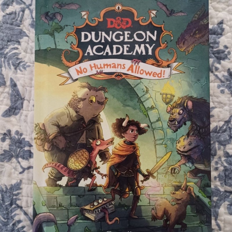 Dungeons and Dragons: Dungeon Academy: No Humans Allowed!