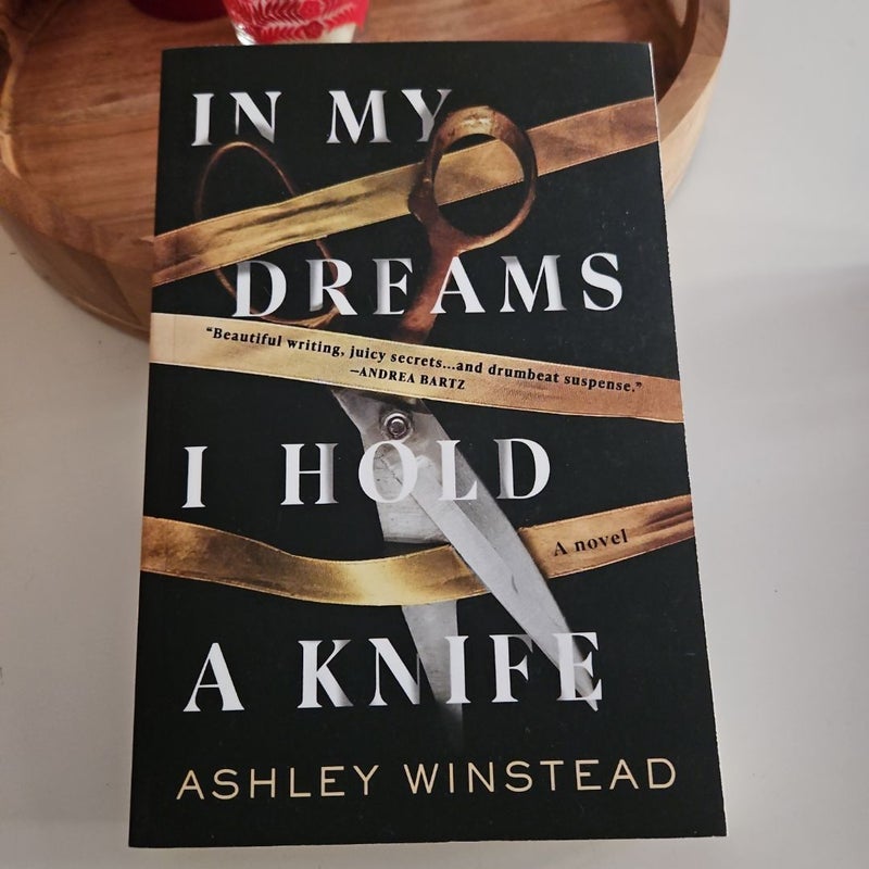 In My Dreams I Hold a Knife