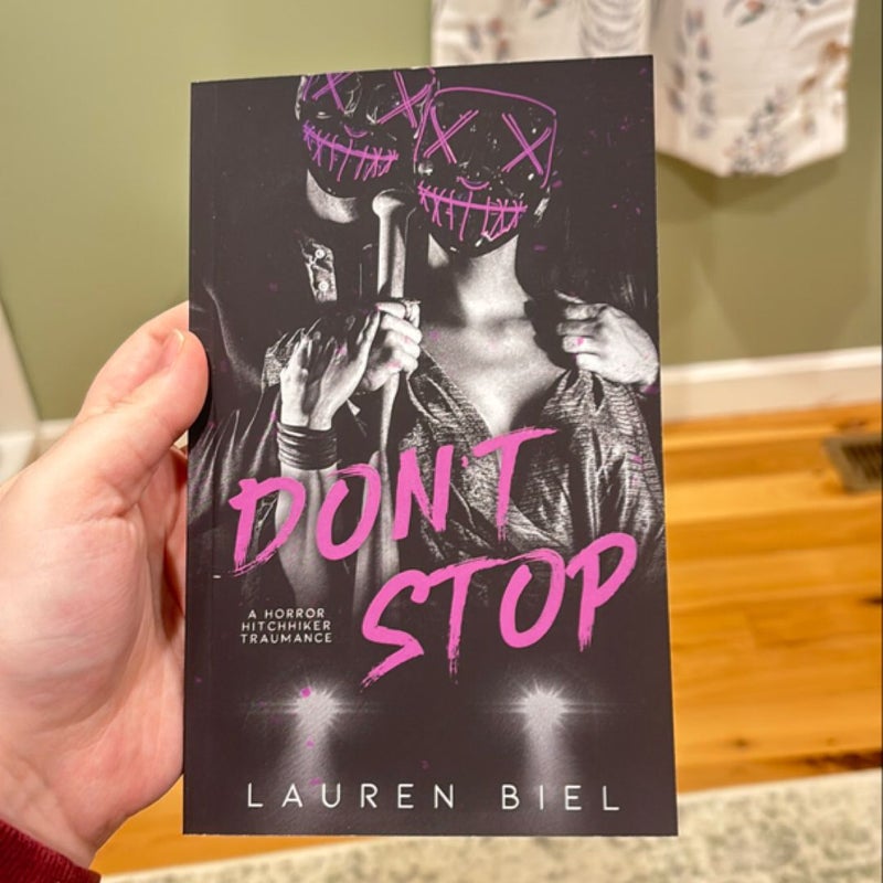 SIGNED Don't Stop