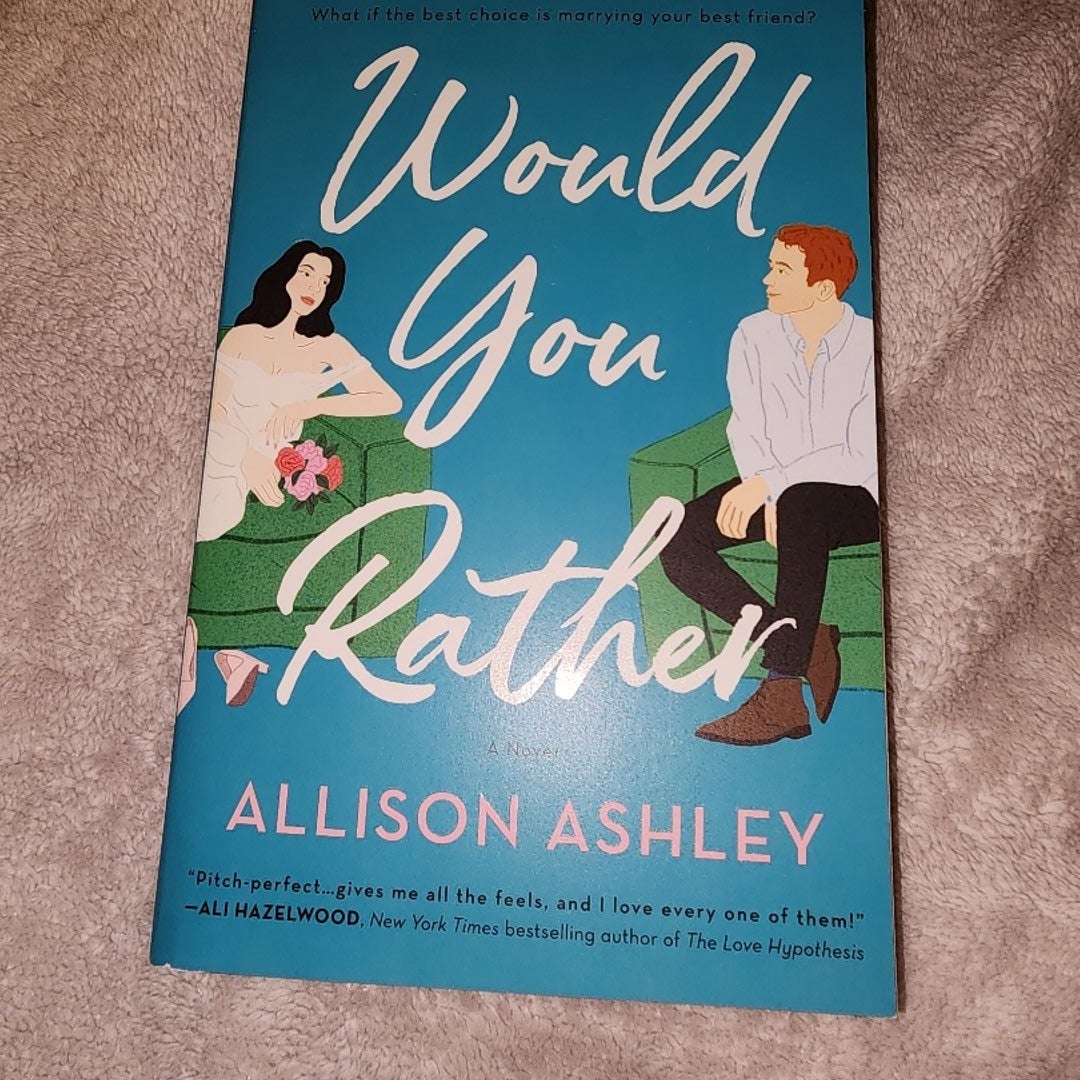 Would You Rather by Allison Ashley