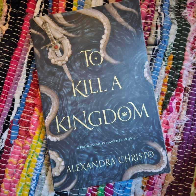 To Kill a Kingdom