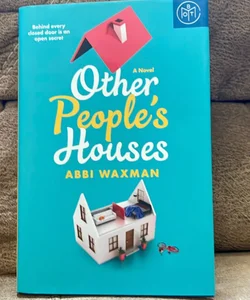 Other People’s Houses