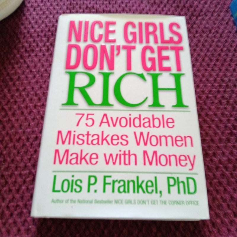 Nice Girls Don't Get Rich