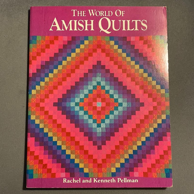 The World of Amish Quilts